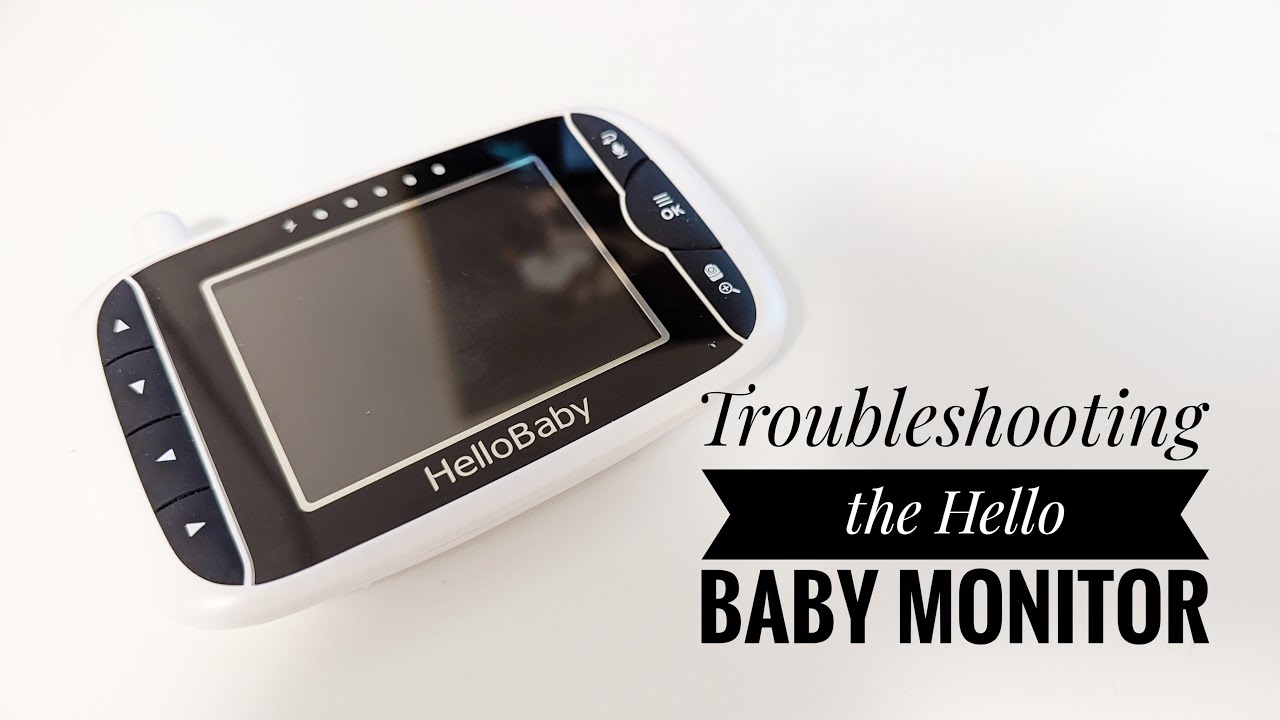 Hello Baby Monitor Not Pairing
