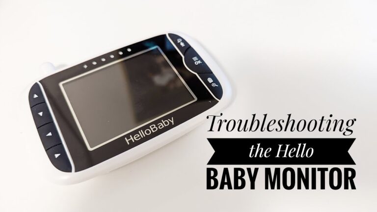 Hello Baby Monitor Not Turning on: Troubleshooting Tips to Get Your Monitor Working